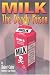 MILK: The Deadly Poison