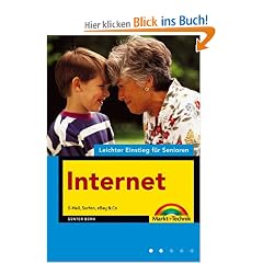 Internet - leichter Einstieg f�r Senioren. E-mail, Surfen, eBay & Co