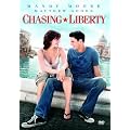 Chasing Liberty [DVD]