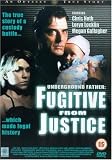 Fugitive From Justice: Underground Father [UK IMPORT] - Stepfanie Kramer