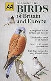 Automobile Association Field Guide to the Birds of Britain and Europe (AA Illustrated Reference)