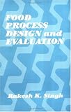 Review CRC  / Food Process Design and Evaluation