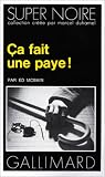 Ca fait une paye !