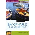 Bay of Naples & Southern Italy, 7th (Country & Regional Guides - Cadogan)