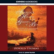 Sherlock Holmes and the Ghost of Bly:: And Other New Adventures of the Great Detective (Unabridged) | [Donald Thomas]
