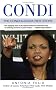 Condi: The Condoleezza Rice Story Condi: The Condoleezza Rice Story