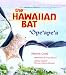 The Hawaiian Bat: Ope'ape'a (A Latitude 20 Book)