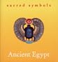 Ancient Egypt (Sacred Symbols)