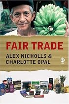 Fair Trade: Market-Driven Ethical Consumption