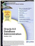  : CramSession's Oracle 8.0 DataBase Administration : Certification Study Guide