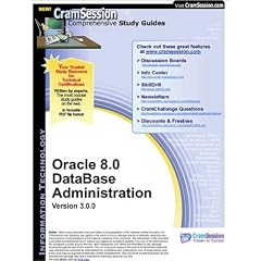 CramSession's Oracle 8.0 DataBase Administration : Certification Study Guide