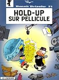 Beno�t Brisefer, tome 8 : Hold-up sur pellicule