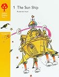 Oxford Reading Tree: Stages 3-5: Woodpeckers Anthologies: 1: The Sun Ship
