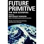 Future Primitive: The New Ecotopias