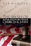 The Myth of Separation Between Church & State