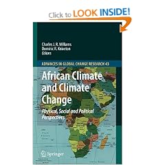 African Climate and Climate Change: Physical, Social and Political Perspectives (Advances in Global Change Research)