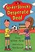 Spider Storch's Desperate Deal (Spider Storch)