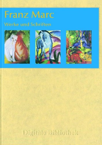 Franz Marc � Werke und Schriften