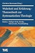 Wahrheit und Erfahrung -Themenbuch zur Systematischen Theologie. Band 3: Heiliger Geist, Kirche, Sakramente, Neusch�pfung