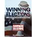 Winning Elections: Political Campaign Management, Strategy, and Tactics