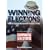 Winning Elections: Political Campaign Management, Strategy, and Tactics