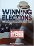 Winning Elections: Political Campaign Management, Strategy, and Tactics