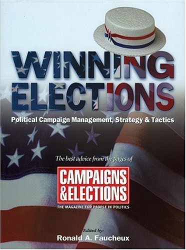 Winning Elections: Political Campaign Management, Strategy, and Tactics under Elections in The Books Store