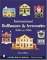 International Dollhouses and Accessories, 1880s to 1980s (Schiffer Book for Collectors)