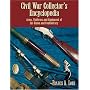 Civil War Collector's Encyclopedia: Arms, Uniforms and Equipment of the Union and Confederacy (Vol i)