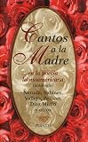 Cantos a LA Madre : En LA Poesia Latinoamericana : (Antologia)  /  Songs About Mothers : In Latin American Poetry (Poesia Planeta) (Spanish Edition)