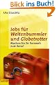 Jobs f�r Weltenbummler und Globetrotter: Machen Sie Ihr Fernweh zum Beruf (campus concret)