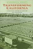 Transforming California: A Political History of Land Use and Development