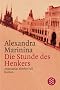 Die Stunde des Henkers: Anastasijas f�nfter Fall
