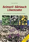 Beinwell, B�rlauch, L�wenzahn. Wild- und Heilkr�uter aus der Mosel-Eifel-Hunsr�ck-Region