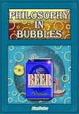 Philosophy in Bubbles