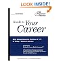 Guide to Your Career, 4th Edition: How to Turn Your Interests into a Career You Love (Princeton Review Series)