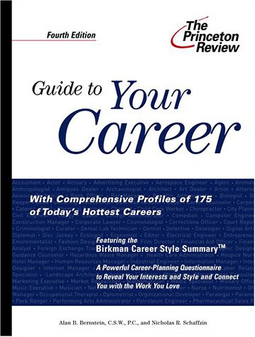 guide to your career 4th edition how to turn your interests into a career you love princeton review guide