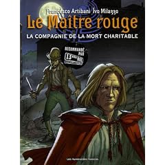 Le Ma�tre rouge, Tome 2 : La compagnie de la mort charitable