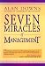 Seven Miracles of Management by Alan Downs ISBN 0735200424