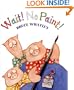Wait! No Paint!