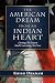 The American Dream: From an Indian Heart