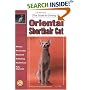 The Guide to Owning an Oriental Shorthair Cat (Guide to Owning)