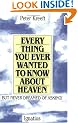Everything You Ever Wanted to Know About Heaven