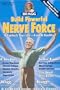 Build Powerful Nerve Force: It Controls Your Life-Keep It Healthy
