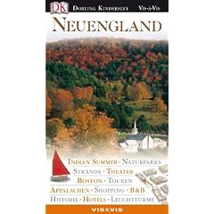Vis a Vis, Neuengland: Indian Summer. Naturparks. Str�nde. Theater. Boston. Touren. Appalachen. Shopping. B & B. Historie. Hotels. Leuchtt�rme