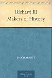 Richard III Makers of History