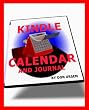 ..Best 2008-2009 Kindle Calendar and Daily Journal (11-17-08 updated)  .. with E-MAIL, Online Calendars and SMS Too