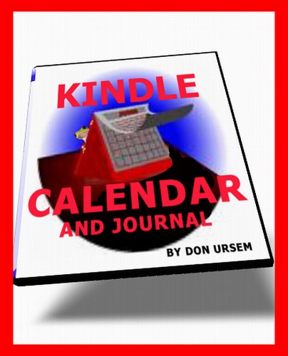 ..Best 2008-2009 Kindle Calendar and Daily Journal (11-17-08 updated)  .. with E-MAIL, Online Calendars and SMS Too