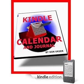 ..Best 2008-2009 Kindle Calendar and Daily Journal (11-17-08 updated)  .. with E-MAIL, Online Calendars and SMS Too