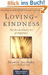 Lovingkindness: The Revolutionary Art...
